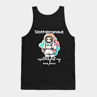 Slothstronaut - Exploring at my own pace Tank Top